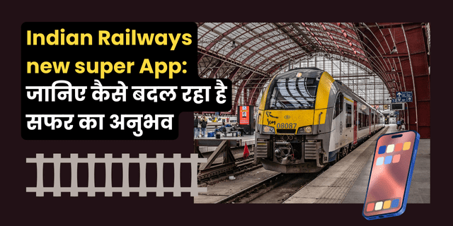 indian-railways-new-super-app